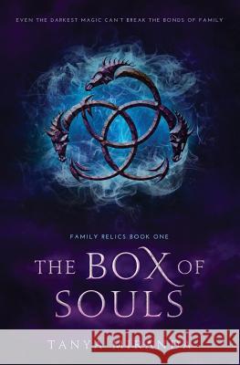 The Box Of Souls Tanya Miranda 9780692477526 Blue Dragonfly Publishing