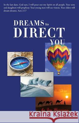 Dreams to Direct You Ivy Harrison 9780692481585