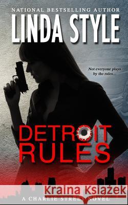 Detroit Rules Linda Style 9780692481738 Lms Press