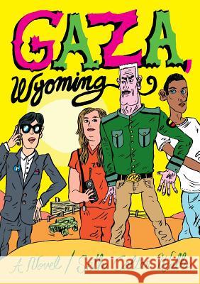 Gaza, Wyoming Seth Colter Walls 9780692484746 Seth Colter Walls