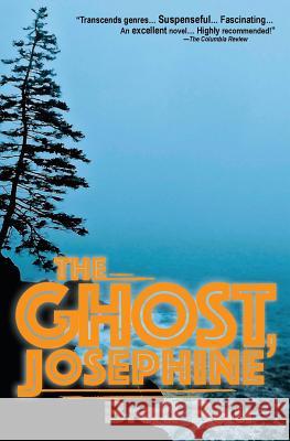 The Ghost, Josephine Brad Rau 9780692490587