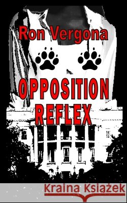 Opposition Reflex Addie Vergona, Ron Vergona 9780692500293
