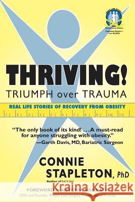 Thriving! Triumph over Trauma Namnath, Antonia 9780692500644 Mind Body Health Services Inc