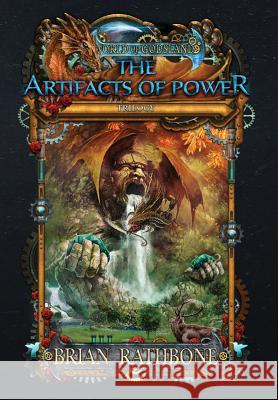 The Artifacts of Power Brian Rathbone 9780692513217 White Wolf Press, LLC