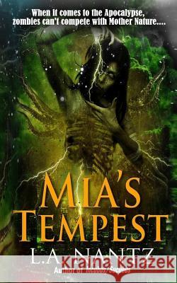 Mia's Tempest L. a. Nantz 9780692517321