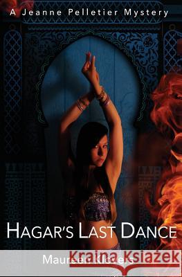 Hagar's Last Dance Maureen Klovers 9780692517635 Chesapeake Books