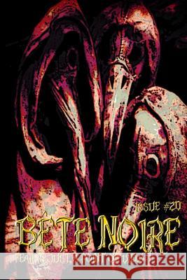 Bete Noire Issue #20 Various Authors A. W. Gifford Jennifer Gifford 9780692522745 Dark Opus Press