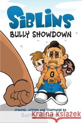 Siblins Bully Showdown Richards Barry Richards Barry 9780692524756 B Rich Media Co