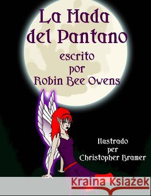 La Hada Del Pantano Owens, Robin Bee 9780692527672