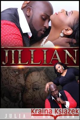 Jillian Julia A. Royston Claude R. Royston 9780692528068 Bk Royston Publishing