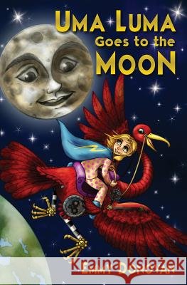 Uma Luma Goes to the Moon Emmy Donovan 9780692531822
