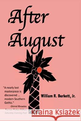 After August Jr. William R. Burkett 9780692534175