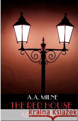 The Red House Mystery A. A. Milne 9780692534205 Sugar Skull Press
