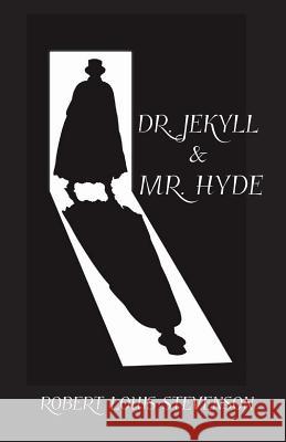 Dr. Jekyll and Mr. Hyde Robert Louis Stevenson 9780692537459 Sugar Skull Press