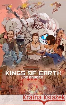 Kings of Earth Joe Ponder 9780692540206 Joe Ponder