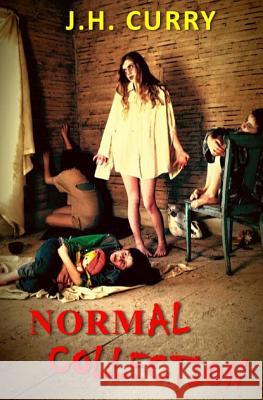 Normal Collection J. H. Curry 9780692542279 Hula Twist Press