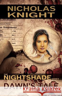 Dawn's Tale Nicholas Knight 9780692546604