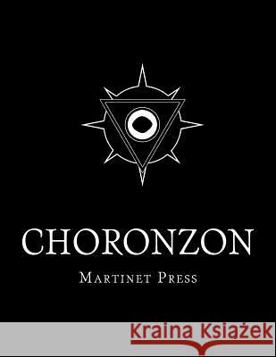 Choronzon I Martinet Press 9780692548127 Martinet Press