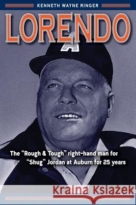 Lorendo Kenneth Wayne Ringer 9780692550618 White Rocket Books