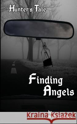 Finding Angels Keith Stuart Thomsen 9780692557839 Zink