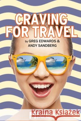 Craving For Travel Sandberg, Andy 9780692558560