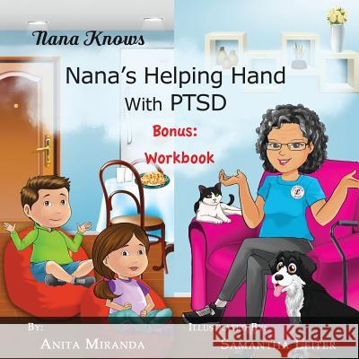 Nana's Helping Hand with PTSD: Plus Bonus Workbook Leiter, Samantha 9780692561553 Living Disabled Publishing