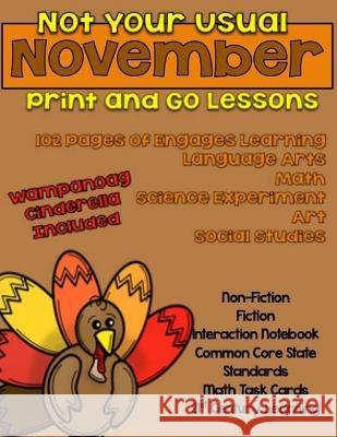Not Your Usual November Print and Go Lessons Elizabeth Chapin-Pinotti 9780692564615 Lucky Willy Publishing