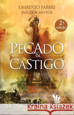 Pecado e Castigo Umberto Fabbri 9780692566619 Umberto Fabbri