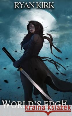 World's Edge Ryan Kirk 9780692576991 Waterstone Media