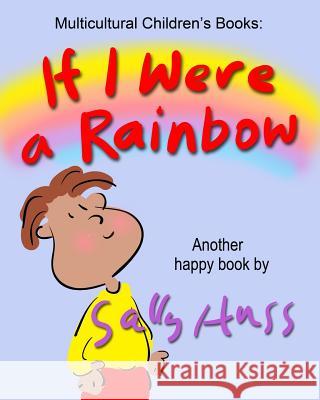 If I Were a Rainbow Sally Huss 9780692579893