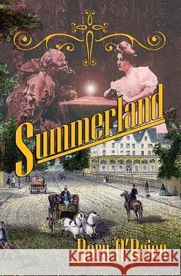 Summerland Rory O'Brien 9780692588000 Merry Blacksmith Press