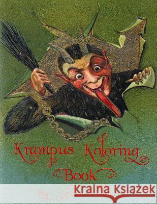 Krampus Koloring (Coloring) Book Colton, Jordan R. 9780692591956