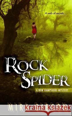 Rock Spider Mira Gibson 9780692597460