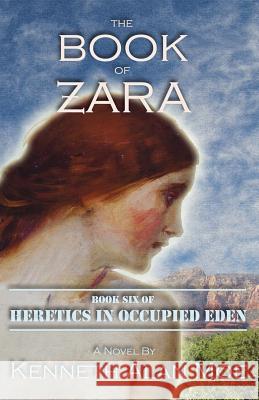 The Book of Zara Kenneth Alan Moe 9780692597620