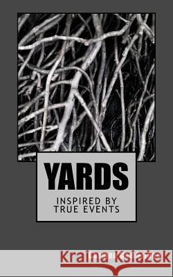 Yards Carmen Cambridge 9780692597996 Jaime Munt