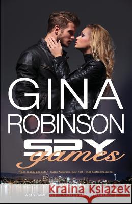 Spy Games Gina Robinson 9780692615935 Gina Robinson
