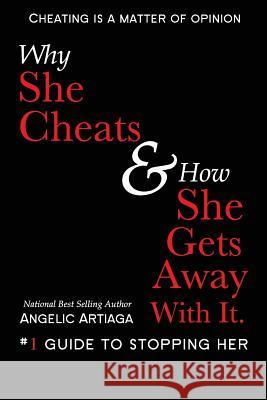 Why She Cheats & How She Gets Away With It Starr, Mike 9780692621585 Martin and Bloomberg