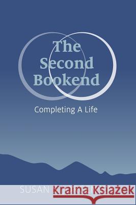 The Second Bookend Susan S. Jorgensen 9780692638910