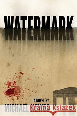 Watermark Michael Hewes 9780692643075 Samntoff Press