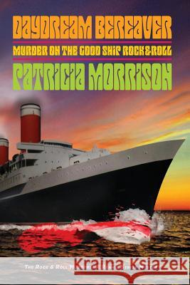 Daydream Bereaver Patricia Morrison 9780692643181 Lizard Queen Press