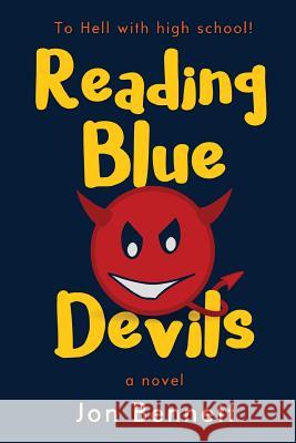 Reading Blue Devils Jon Bennett 9780692644614 Open Books Publishing (UK)