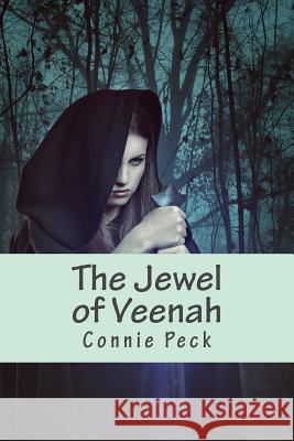 The Jewel of Veenah Connie Peck 9780692644744 Mrs Piddles Publishing