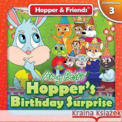 Hopper's Birthday Surprise Amy Best Michael Harris 9780692647189 Essential Library