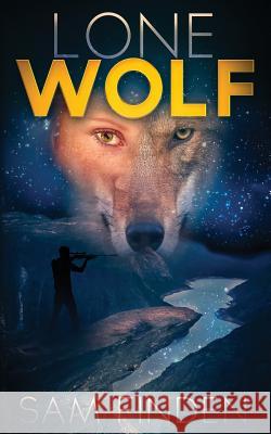 Lone Wolf Sam Finden 9780692651049 Heels Down Books