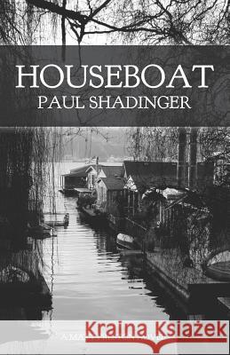 Houseboat Paul Shadinger Ellen Campbell 9780692654149