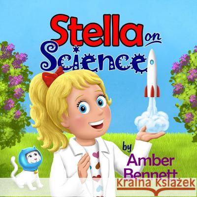 Stella on Science Amber Bennett 9780692655771