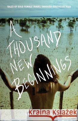 A Thousand New Beginnings Kristin Addis 9780692662885