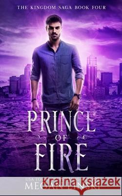 Prince of Fire Megan Linski 9780692663318 Gryfyn Publishing