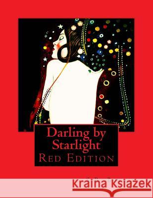 Darling by Starlight: Red Edition Shariff R. Butler 9780692665633 Tichborne Publishing Works