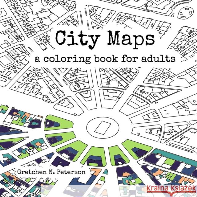 City Maps Gretchen N Peterson   9780692670934